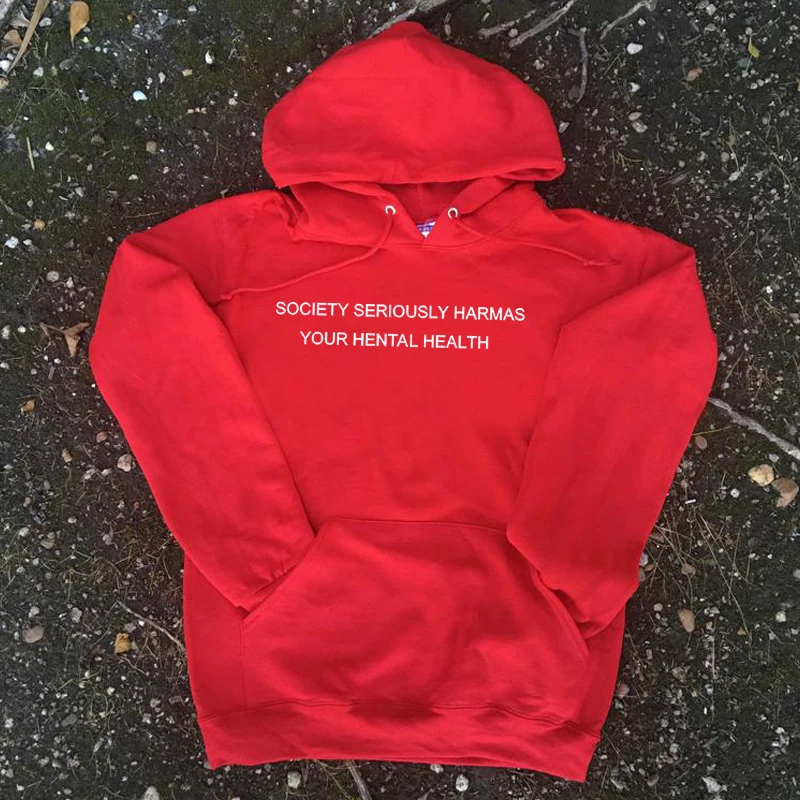 

Society Seriously Harms Your Mental Health Black Hoodie Aesthetic Pullover Goth Slogan Funny Women Grunge Art Outfit Drop Ship