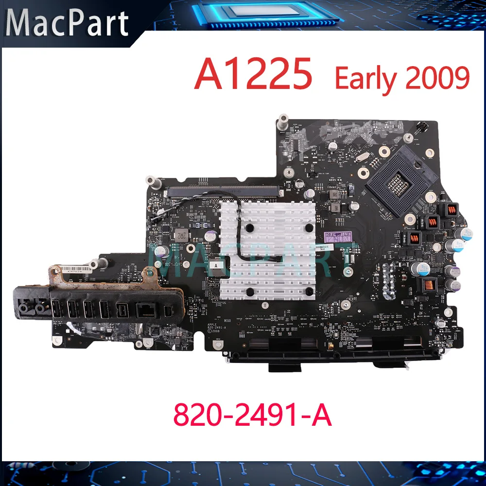 Оригинальная протестированная материнская плата A1225 820-2491-A Для iMac 24 ''