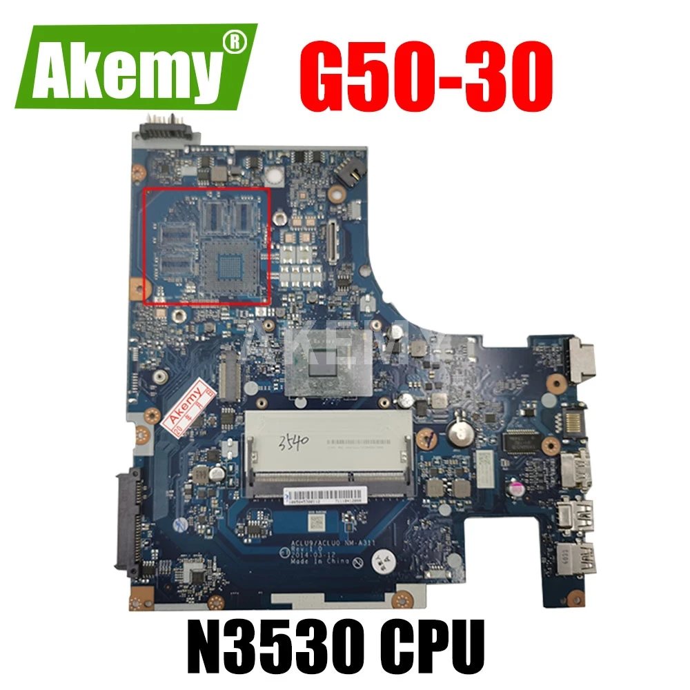 

Akemy ACLU9 / ACLU0 NM-A311 laptop Motherboard for Lenovo G50-30 Mainboard with N3530 CPU full test