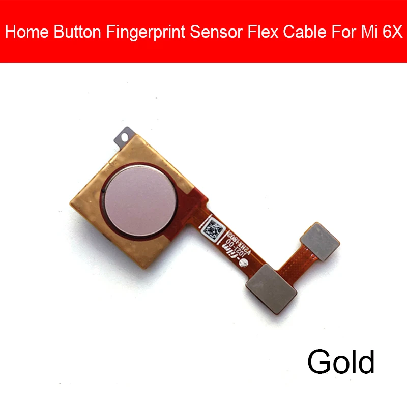 

Home Button Flex Cable For Xiaomi MI 6 6X Menu Return Keypads Fingerprint Sensor Flex Ribbon Cable Repair Parts Replacement