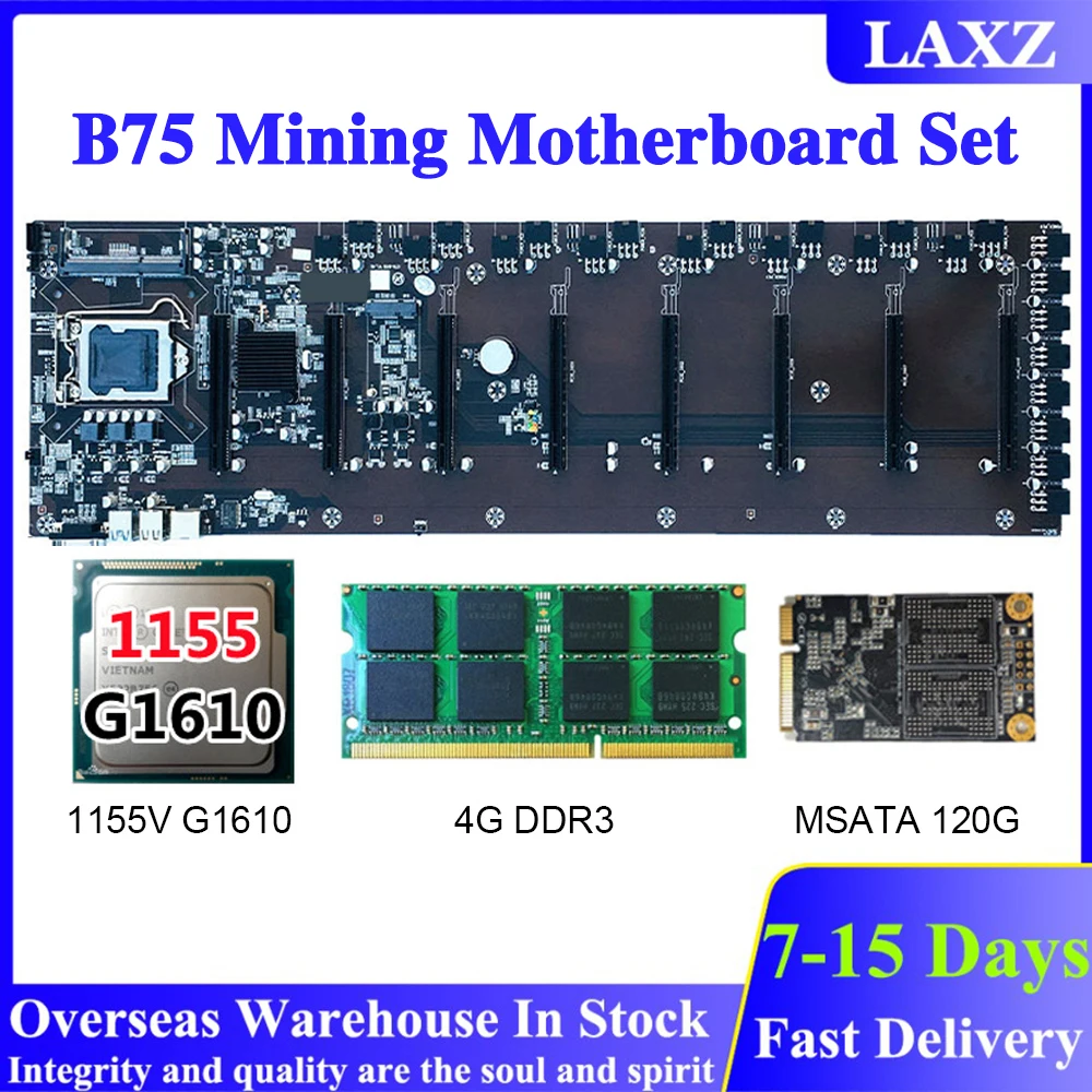 

B75 Mining Motherboard BTC 8 GPU Slot 65mm Spacing In-line With 1155V G1610 CPU 4G DDR3 RAM MSATA 120G Hard drive ETH Mining Set