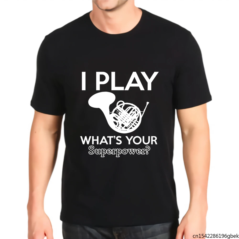 

I Play French Horn Music What's Your Superpower Men's T-Shirt