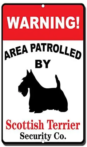 

Crysss Warning Area Patrolled by Scottish Terrier Novelty Funny 12 X 8 Inches Metal Sign