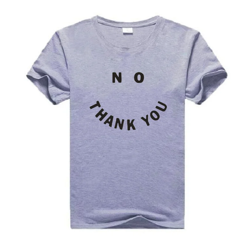 

No Thank You Letter Print T-shirt Women's Vogue Harajuku Plus Size Tees Summer New Street 0-neck Cotton T-shirts Camiseta Mujer