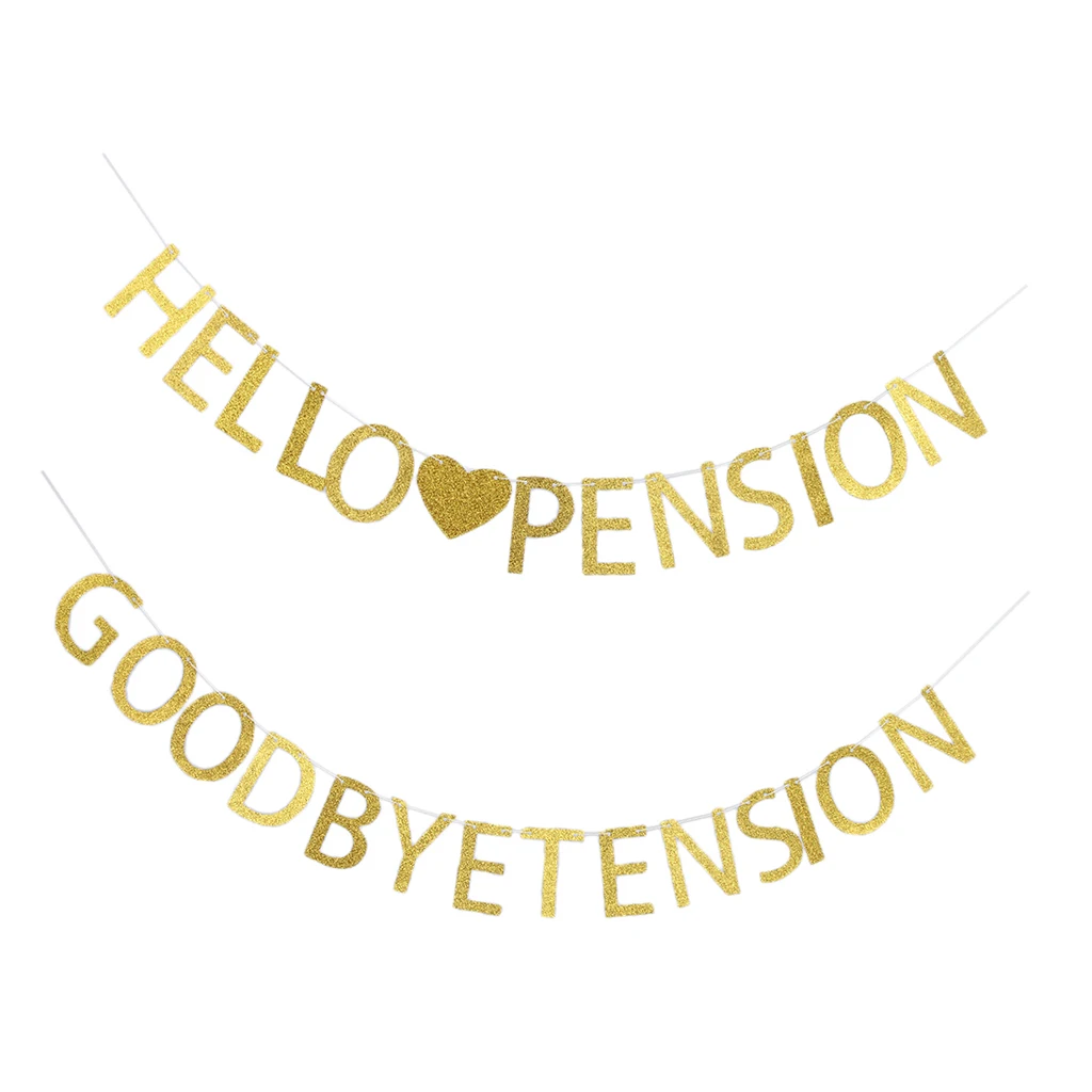 

Glitter Goodbye Tension Hello Pension Banner Retirement Decoration