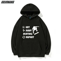 eat sleep skating skateboarders life maximal exercise graphic printed hoodies mens tracksuit oversize clothes sweatshirts hoody