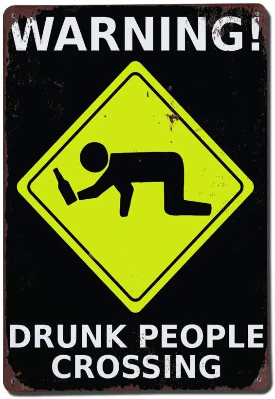 

Алюминиевый металлический знак TiuKiu, предупреждающий людей пьяных, пересечение-8x12 дюймов