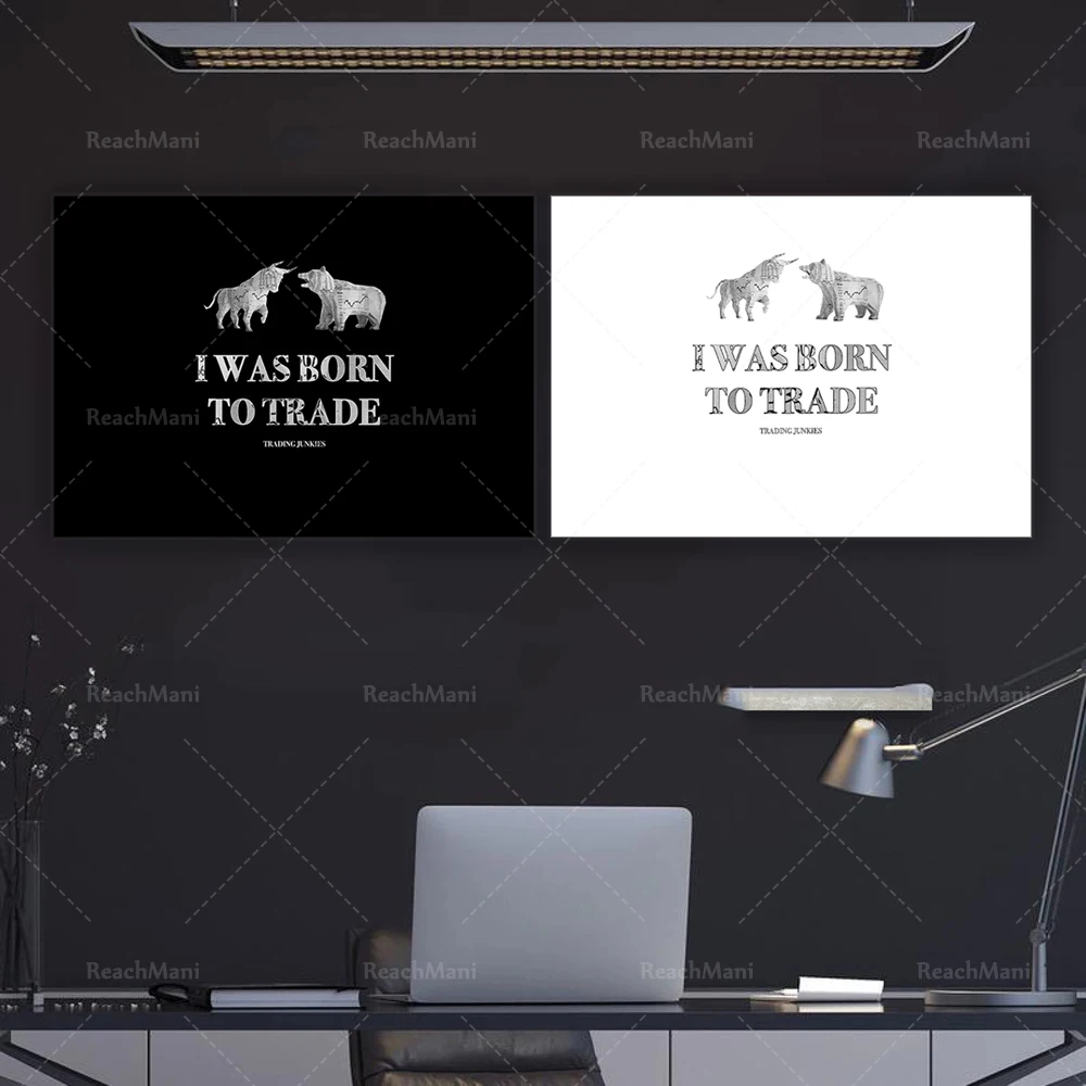 

I Was Born To Trade - Trading Forex Motivational Poster Stock Market Crypto Wall Art Wall Street