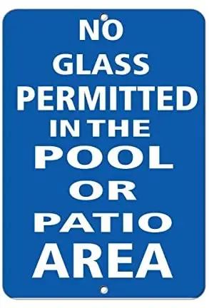 

Crysss Warning Sign No Glass Permitted in The Pool Or Patio Area Activity Sign Road Sign Business Sign 8X12 Inches Aluminum