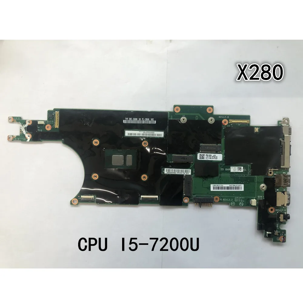 

Original Laptop Lenovo ThinkPad X280 Motherboard I5-7200U 8G FRU 01YT257 01YN049 02HL372