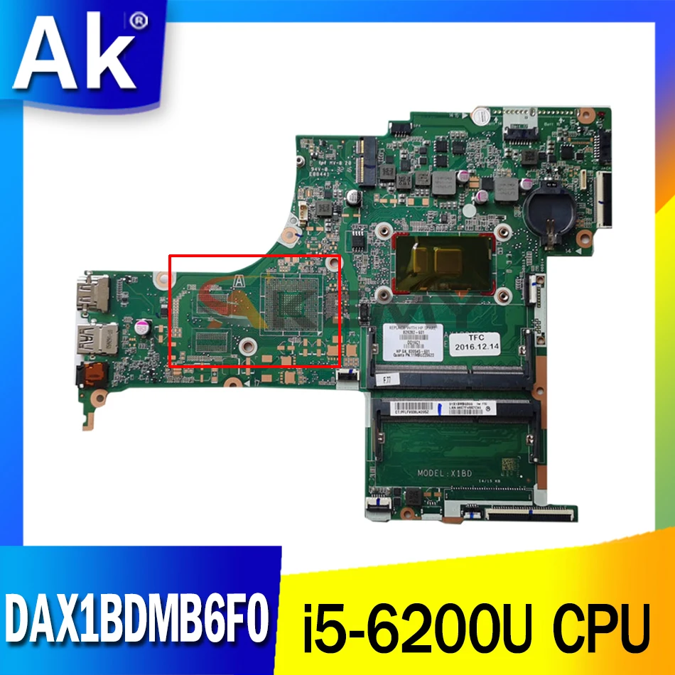 

Akemy Q159 836097-601 836097-001 X1BD DAX1BDMB6F0 for HP Pavilion Notebook 15-AB 15T-AB 15-AN Laptop motherboard i5-6200U