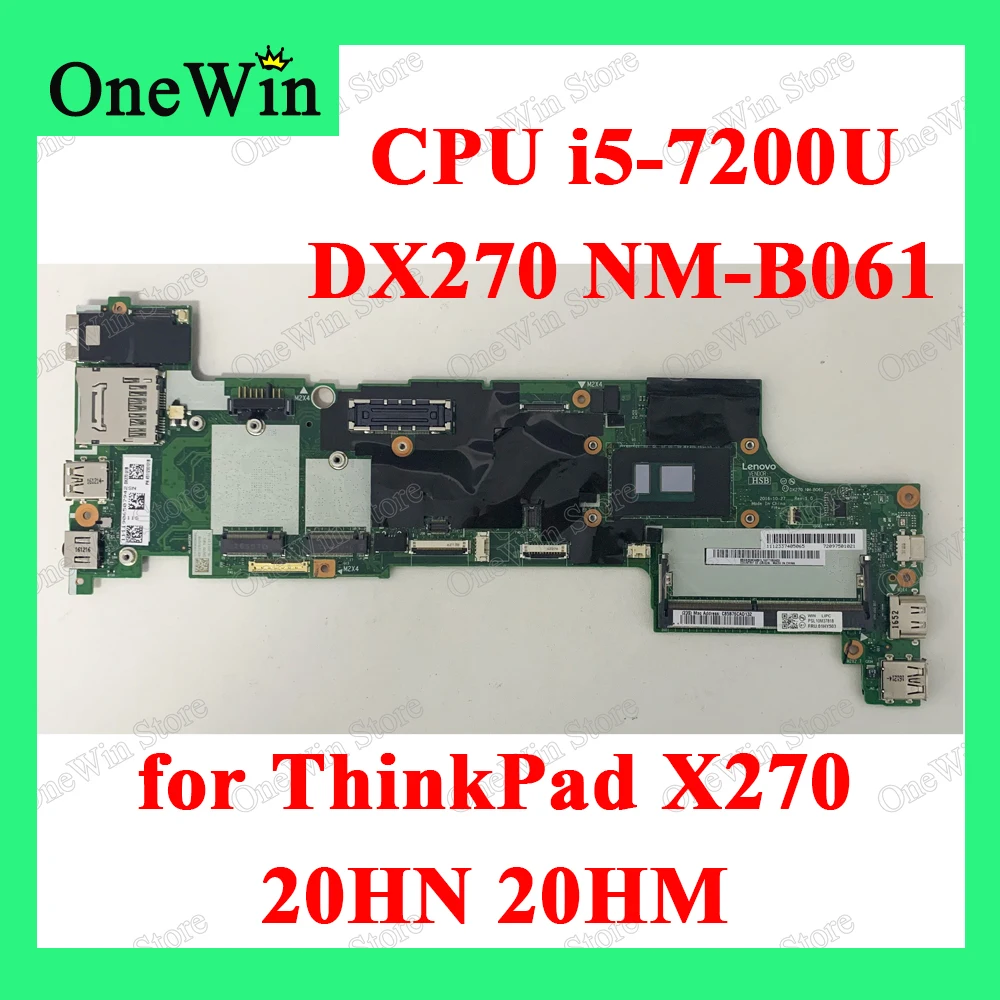 

CPU i5-7200U for ThinkPad X270 20HN 20HM Lenovo Original Laptop Motherboard DX270 NM-B061 FRU PN 01HY503 01YR990 01LW710 WIN