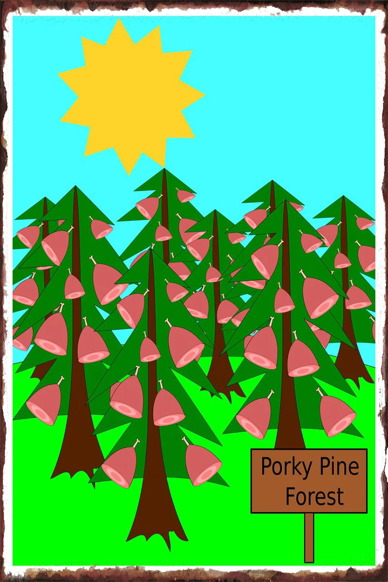 

Porkypine Forest Retro Vintage Metal Sign Tin Sign Tin Plates Wall Decor Room Decoration For Art Pub Home Club Man Cave Cafe
