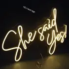 Неоновая вывеска She Said Yes, украшение для окна, домашвечерние, художественный бар, Свадебный неоновый светильник, настенный светодиодный знак