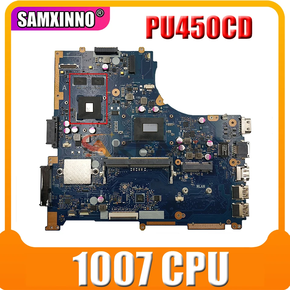 

Материнская плата PU450CD с процессором 1007, материнская плата REV 2,0 для ASUS PU450CD PU450C, материнская плата ноутбука 100%, протестированная работа