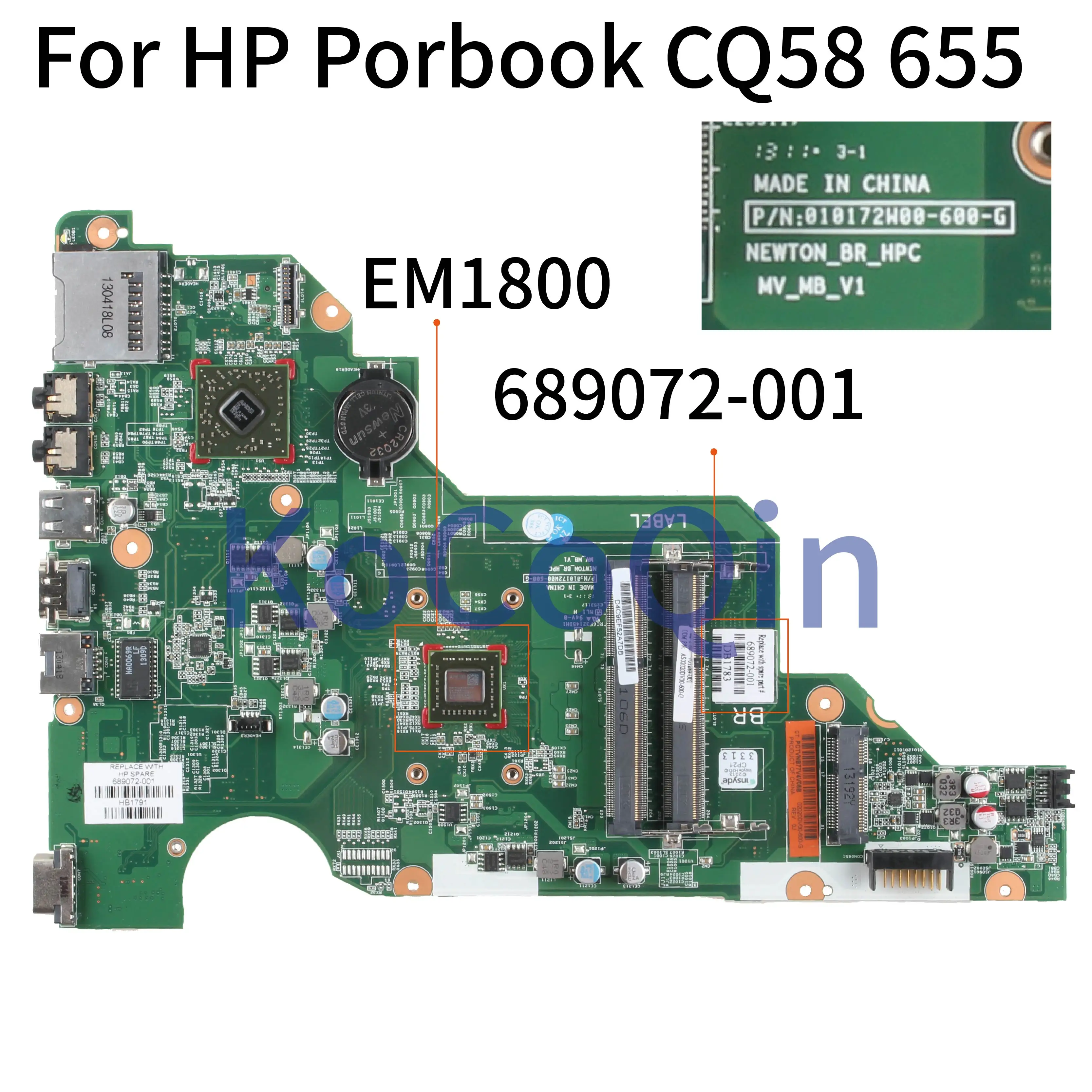 Материнская плата KoCoQin для ноутбука HP Porbook CQ58 655, материнская плата EM1800 689072-001 689072-001 010172W00-600-G