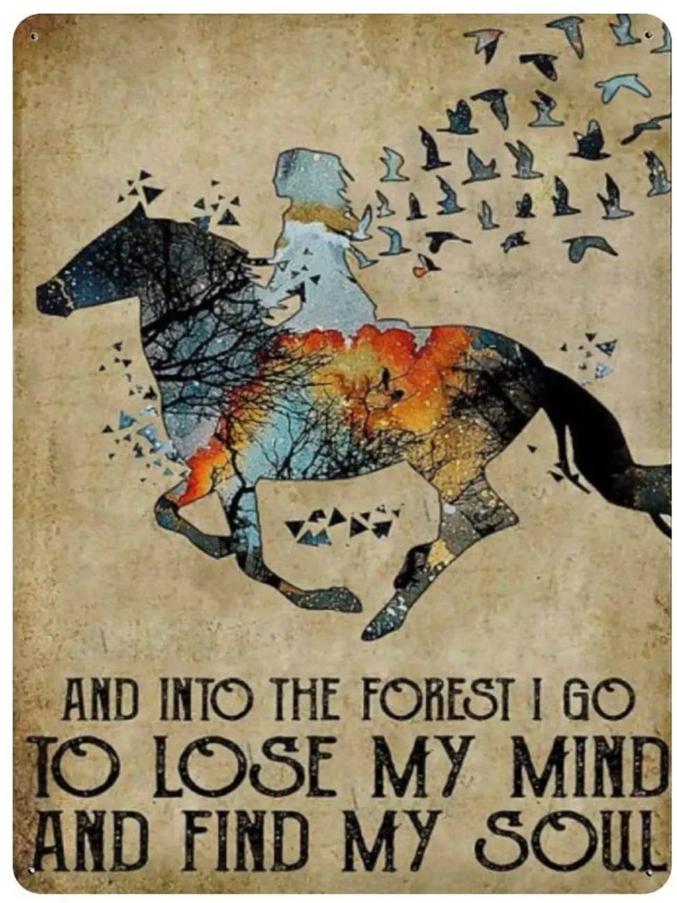 

Funny Metal Sign with Horse and Into The Forest I Go to Lose My Mind and Find My Soul Vintage Retro Metal Sign for Wall Bar