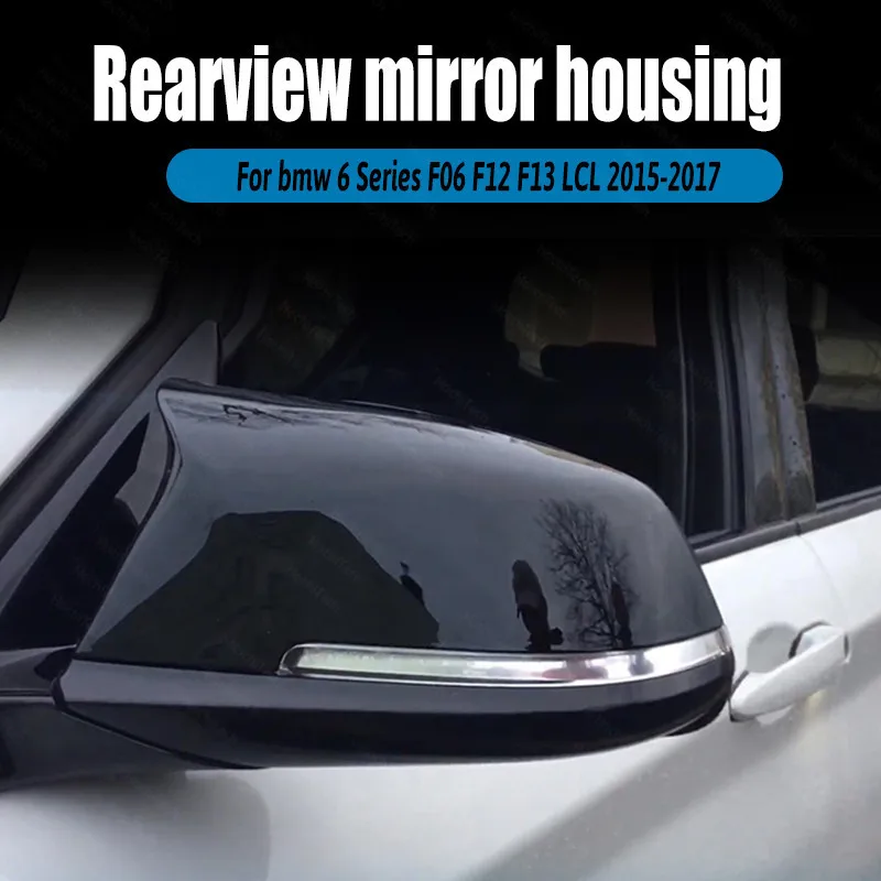 

Side Bright 2pcs for Bmw 6 Series F06 F12 F13 LCL 2015-2017 Replacement Rearview Mirror Cover Caps M Style Glossy Black