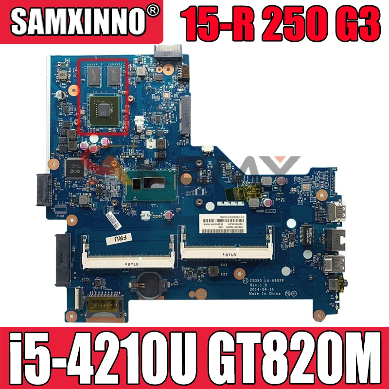 

(Поддержка сенсорного экрана) для HP Pavilion 15-R 250 G3, материнская плата ноутбука ZS050 LA-A992P CPU i5-4210U GPU GT820M 764106-501 764106-001