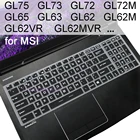 Чехол с клавиатурой для MSI GL75 GL73 GL72 GL72M GL65 GL63 GL62MVR GL62M GL62VR GL62
