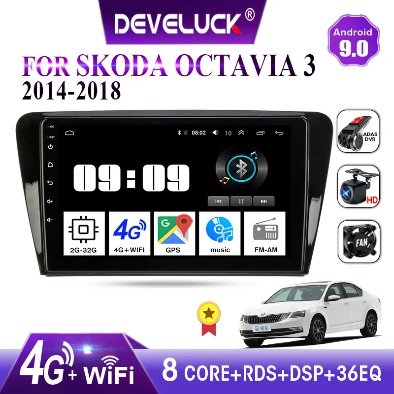 

Android 9.0 Car Radio For Skoda Octavia 3 A7 2013-2018 4G net WIFI GPS Navigation Multimedia video Player 2 din stereo RDS 2din