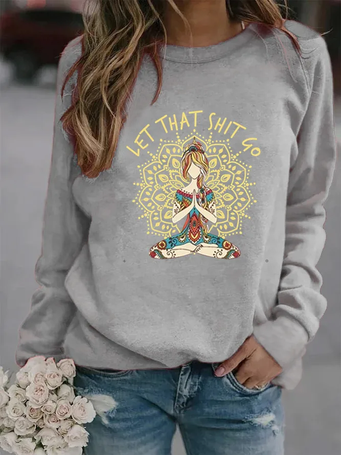 

Let That Go Printed Hoodies Women Fleece Long Sleeve O Neck Loose Sweatshirt Girls Women Hoodie Pullovers Winter Autumn