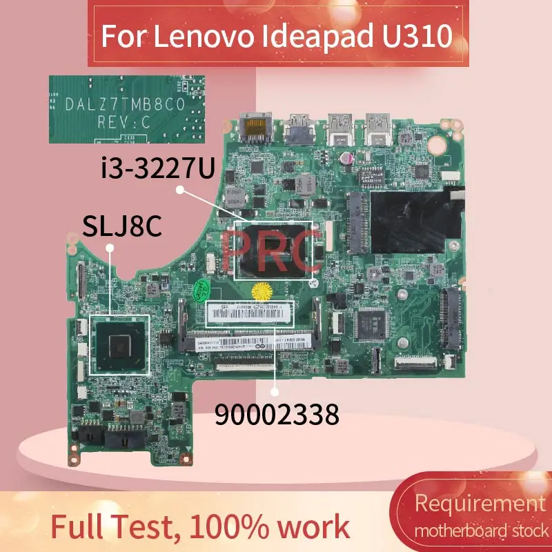 

11S90002338ZZ For Lenovo Ideapad U310 i3-3227U Laptop motherboard DALZ7TMB8C0 SR0XL SLJ8C DDR3 Notebook Mainboard