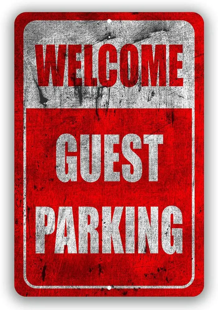 

Welcome Guest Parking Business Novelty Tin Sign Indoor and Outdoor use 8"x12" or 12"x18"