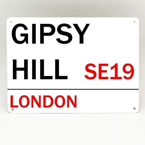 

Gipsy Hill Metal Aluminum Sign Posters Wall Decor 12X8Inch