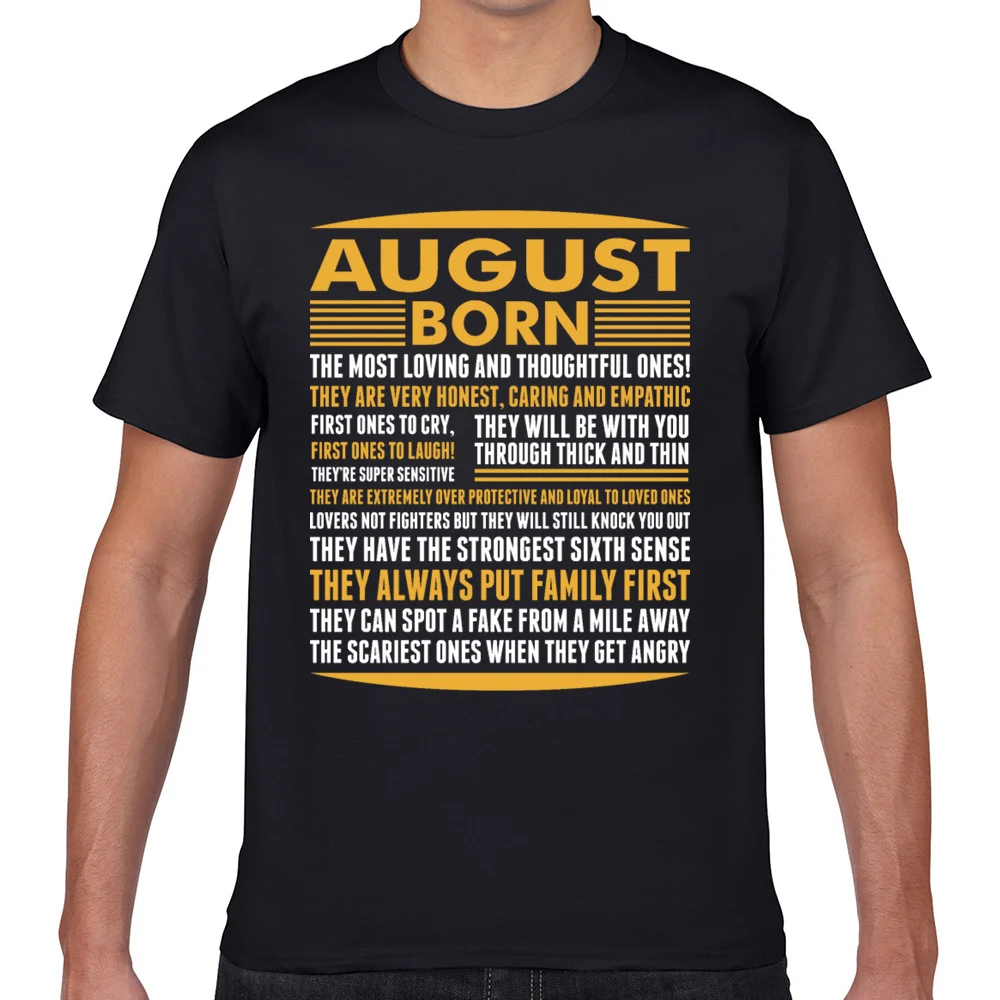 

Tops T Shirt Men august born Kawaii Inscriptions Geek Short Male Tshirt fa006