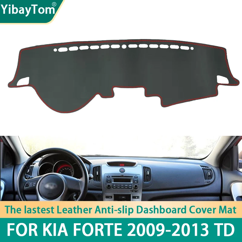 

High Rank Durable Excellent PU Leather Dashboard Anit-slip Anti-UV Protective mat For KIA Forte 2009-2013 TD accessories