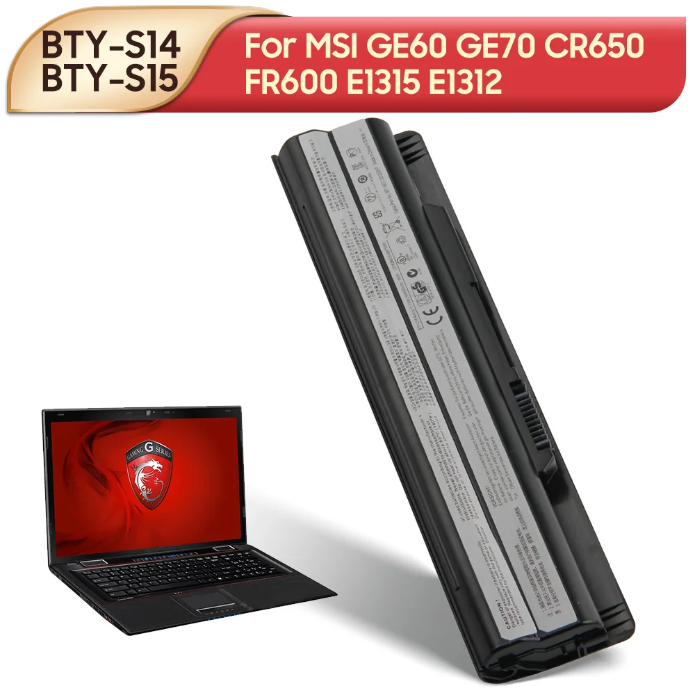 

Original Replacement Laptop Battery BTY-S14 BTY-S15 For MSI GE60 GE70 CR650 FR600 E1315 E1312 FR700 FX700 FX603 4400mAh