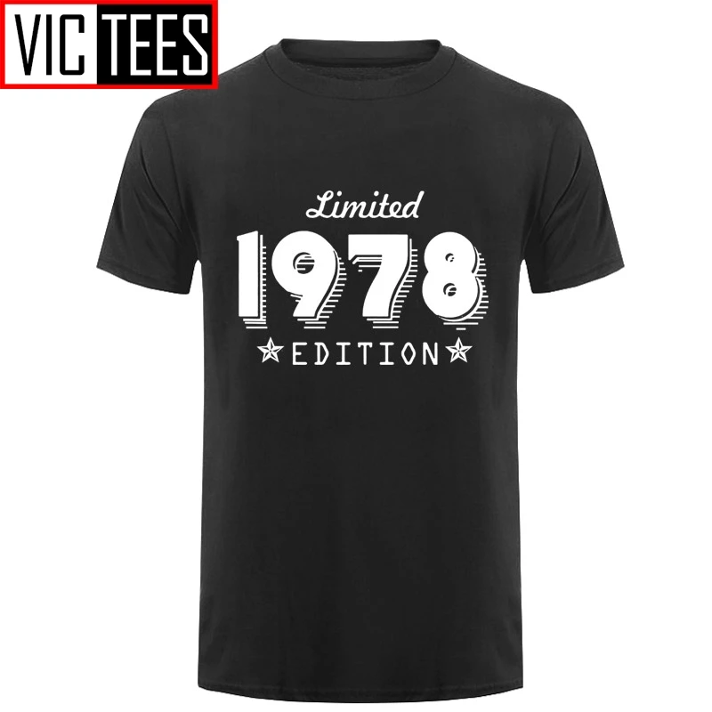 Men Edition 1978 Born 40Th Year Birthday Age Trend Limited Present O-Neck T Shirts For | Мужская одежда