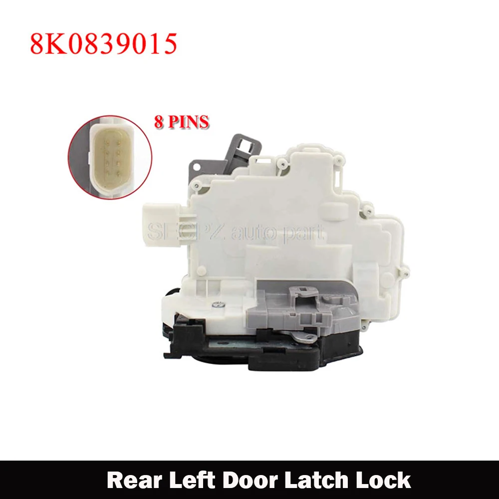 

Rear Left Door Latch Lock Actuator For AUDI A4 S4 B8 Q5 Q7 VW Touareg 8K0839015 3C4839015A 3CD839015