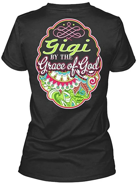 

summer shirt Gigi By The Grace Of God Tshirt 100% Preshrunk Ringspun Cotton Women's Relaxed Tee T-shirt Womens Graphic Print
