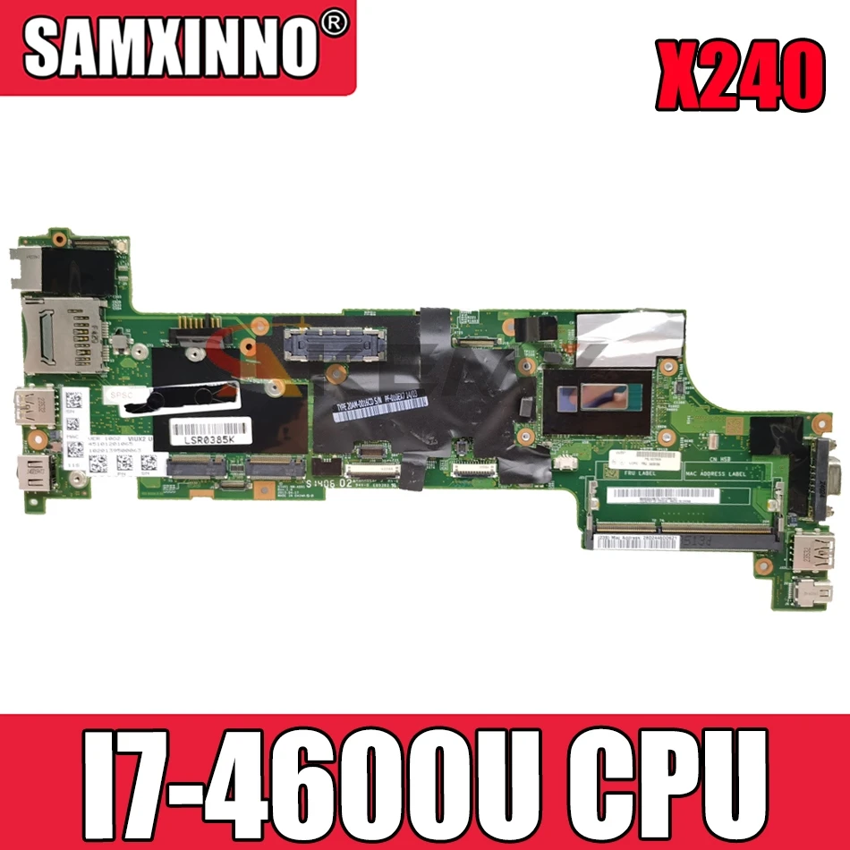 

Laptop motherboard For LENOVO ThinkPad X240 I7-4600U Mainboard 04X5166 04X5178 VIUX1 NM-A091