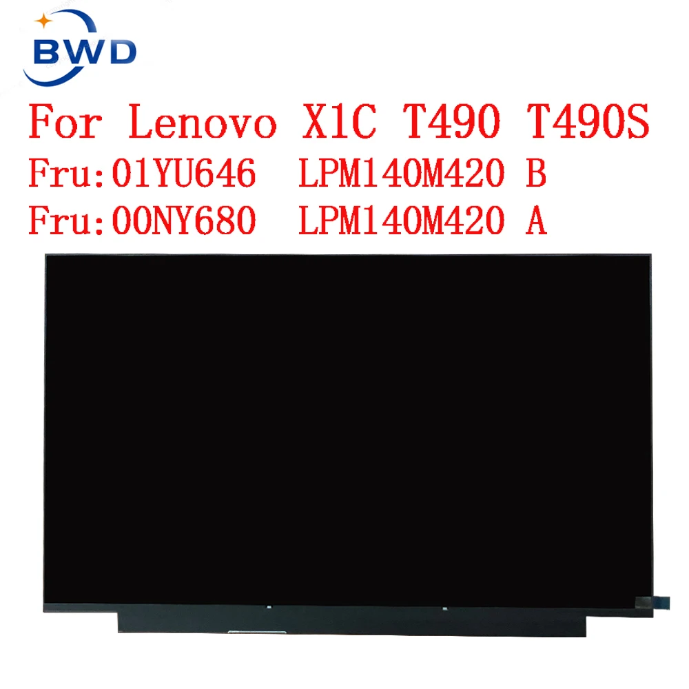 for thinkpad x1 carbon 20171819 t490 s wqhd 2560x1440 lcd screen dolby display 40pin lpm140m420 b140qan02 0 00ny679 01yu646 free global shipping