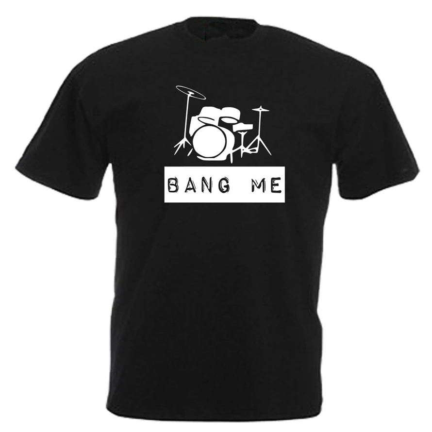 Bang Me Drummer drums Funky Cool Music Band Футболка стильная футболка на заказ|Мужские футболки| |