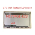 N173FGE-E23 B173RTN01.1 B173RTN01.3 B173RTN01 LP173WD1-TPE1 1600*900 eDP 30-контактный светодиодный ЖК-экран для ноутбука
