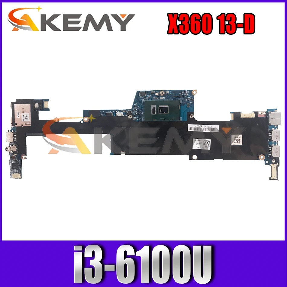

833504-001 833504-601 For HP X360 13-D i3-6100U Notebook Mainboard LA-C482P SR2EU DR3 Laptop motherboard
