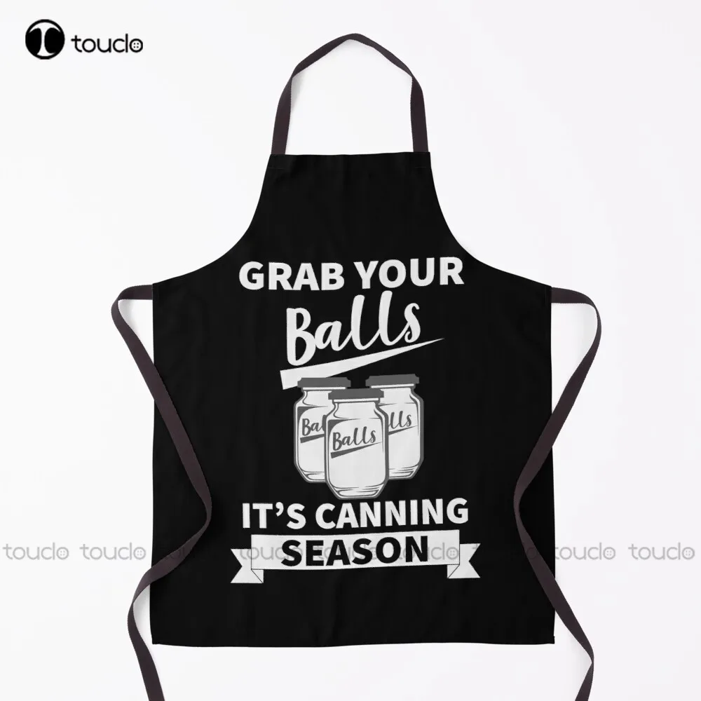 

New Grab Your Balls It'S Canning Season Apron Salon Apron Unisex