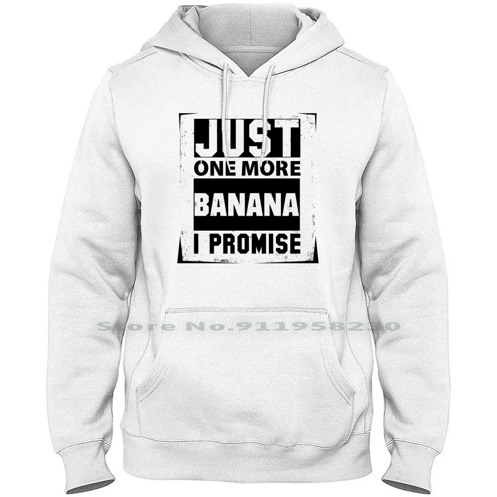 

Толстовка с капюшоном «только один банан» я обещаю, свитер большого размера из хлопка, надпись «банан» для верховой езды, для влюбленных на ...