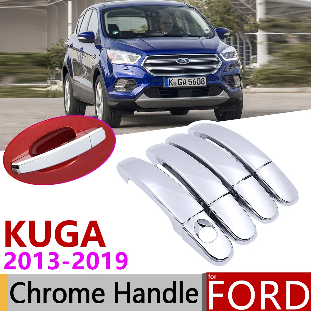

for Ford KUGA MK2 2013~2019 Chrome Door Handle Cover Car Accessories Stickers Trim Set of 4Door 2014 2015 2016 2017 2018