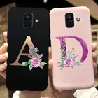 Чехол для Samsung Galaxy A6 Plus 2018, мягкий силиконовый чехол с милыми буквами и цветами для Samsung A6 2018 A 6 A6Plus, Защитные чехлы для задней панели