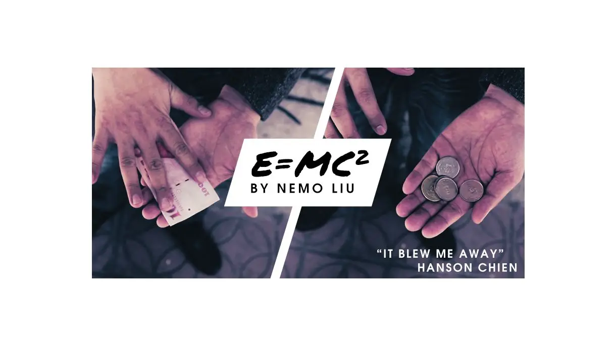 

E=MC2 by Nemo and Hansen Chien-Magic tricks
