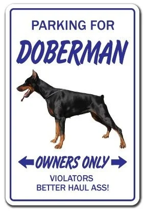 

Parking for Doberman Owners Only Tin Sign, Doberman Novelty Sign,Dog Pet Parking Signs, Gift Toy,Dog Pet Parking Road 20x30cm