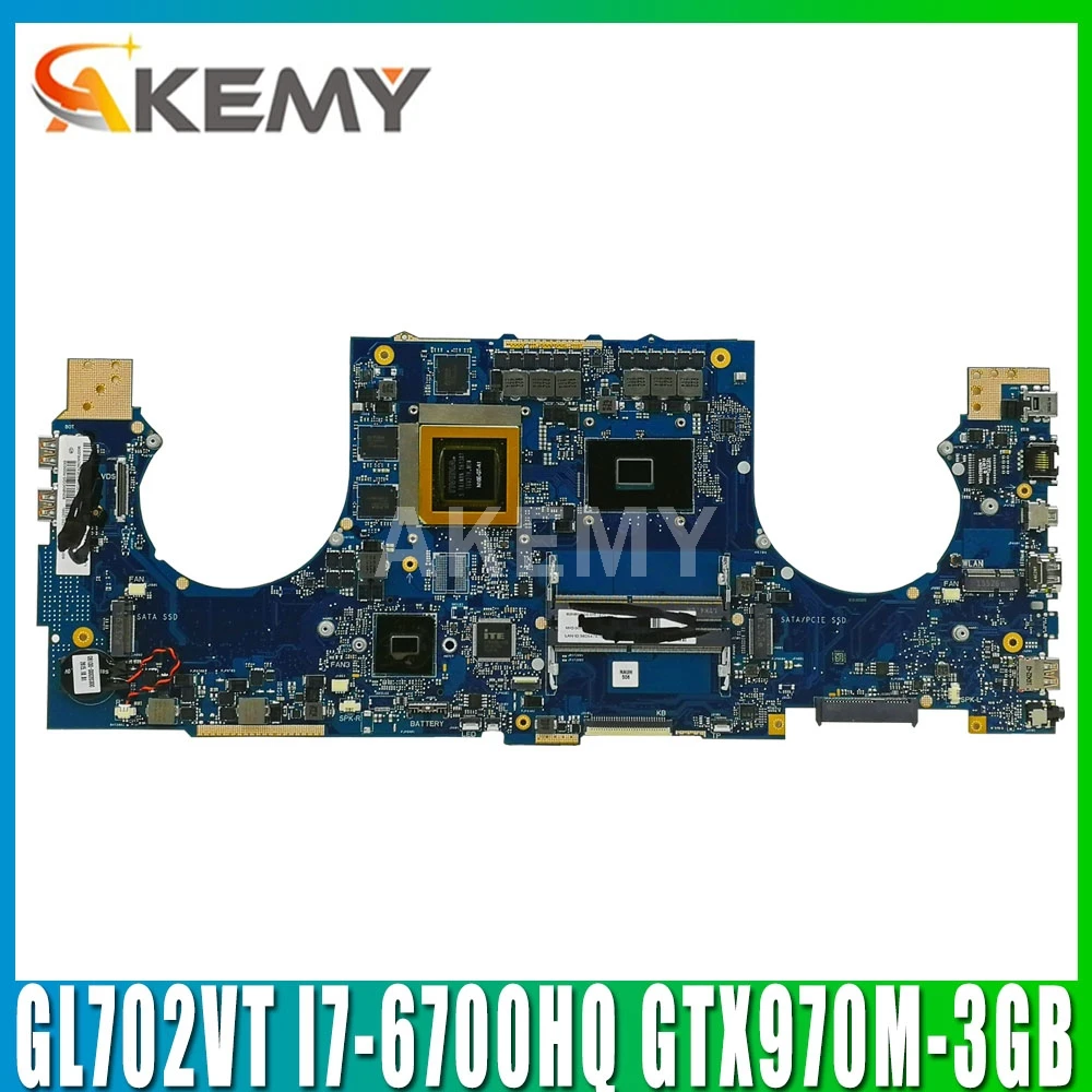 Материнская плата Akemy GL702VT для ноутбука ASUS GL702VMK GL702VM GL702VML материнская I7 6700HQ