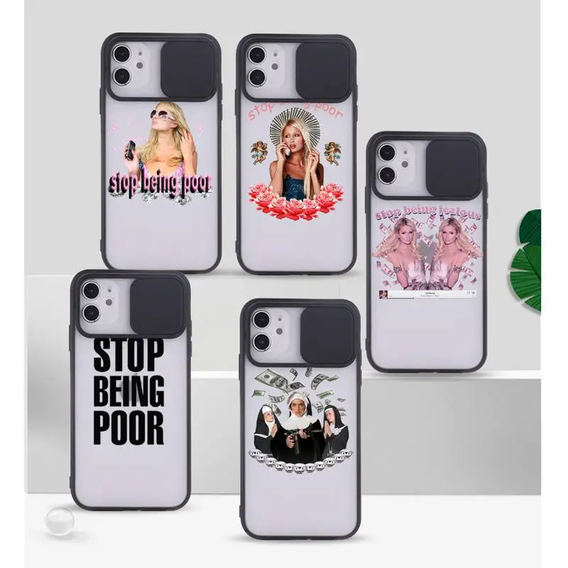 

Paris Hilton Stop Being Poor Phone Case for iPhone 12 11 8 7 se 2020 mini pro X XS XR MAX Plus Camera Protection Cover