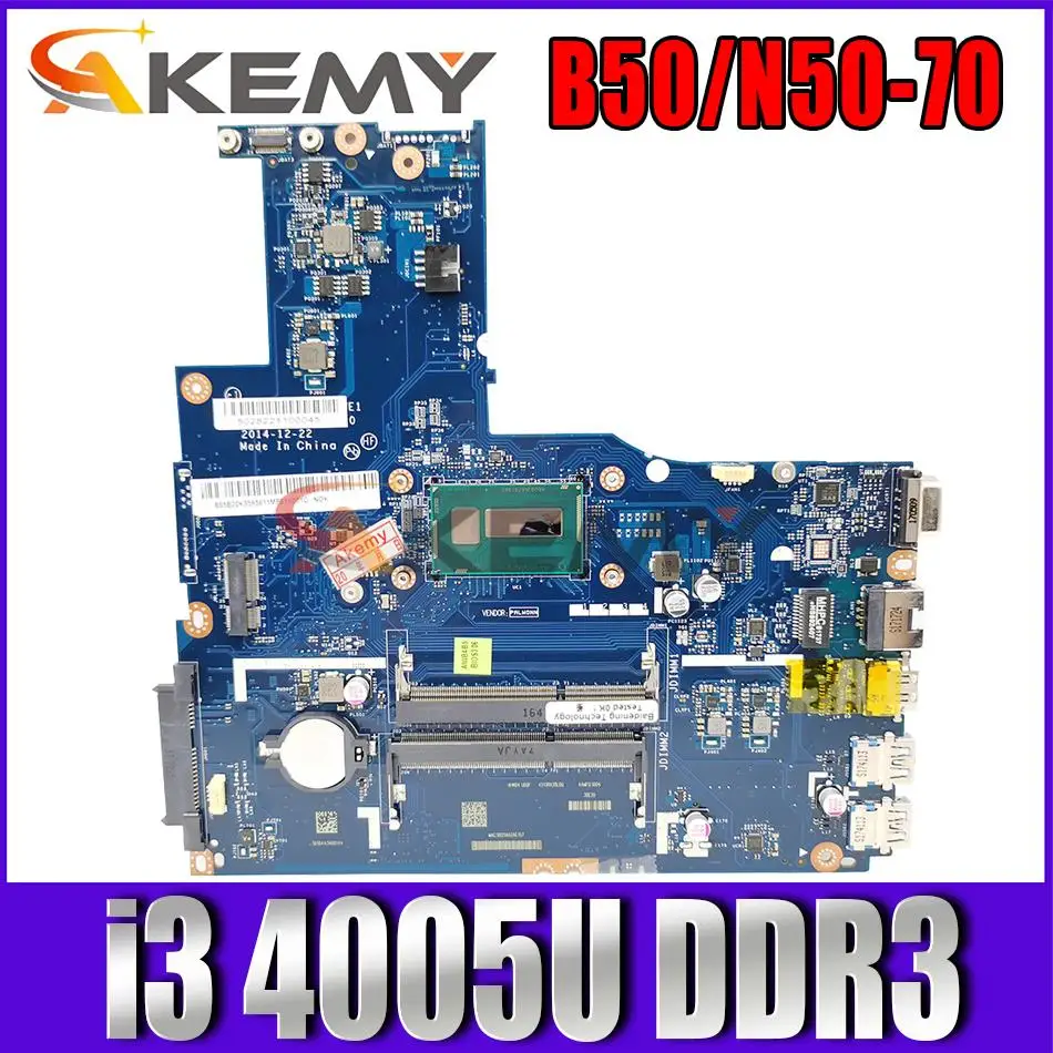 

Akemy ZIWB2/ZIWB3/ZIWE1 LA-B092P for Lenovo B50-70 N50-70 notebook motherboard 5B20G40929 CPU i3 4005U DDR3 100% test work