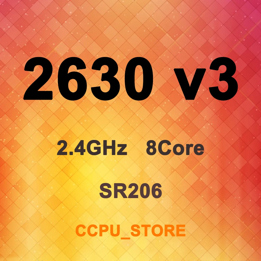 Ксеон E5-2630 v3 SR206 2 4 ГГц 8 16 резьбы 20 МБ 85 Вт LGA2011-3 X99 Процессор не получен сертификат